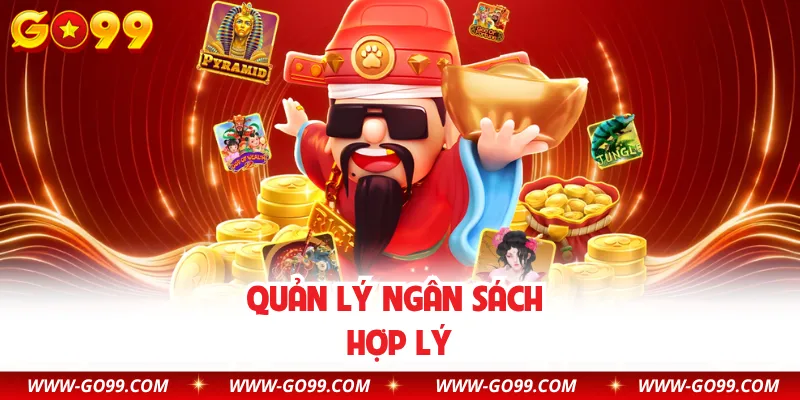 Quản lý ngân sách hợp lý